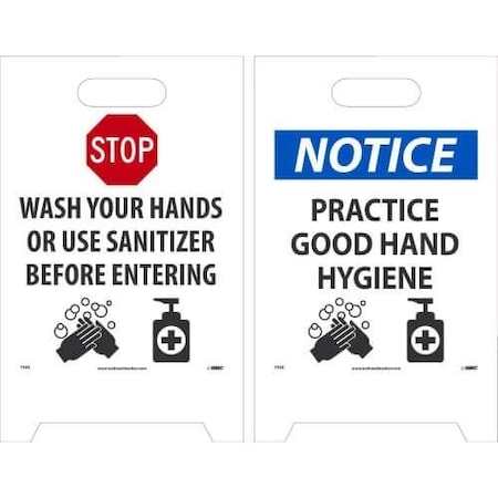 Nmc Floor Sign, STOP WASH YOUR HANDS PRACTICE GOOD HAND HYGIENE, Coroplast, Double Sided, 19 H x 12 W i FS48